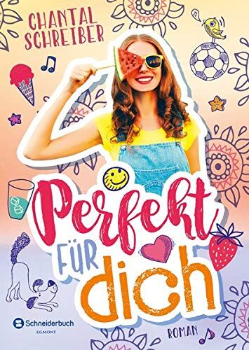 Chantal Schreiber - Perfekt für dich - Preis vom 13.10.2026 11:25:28 h