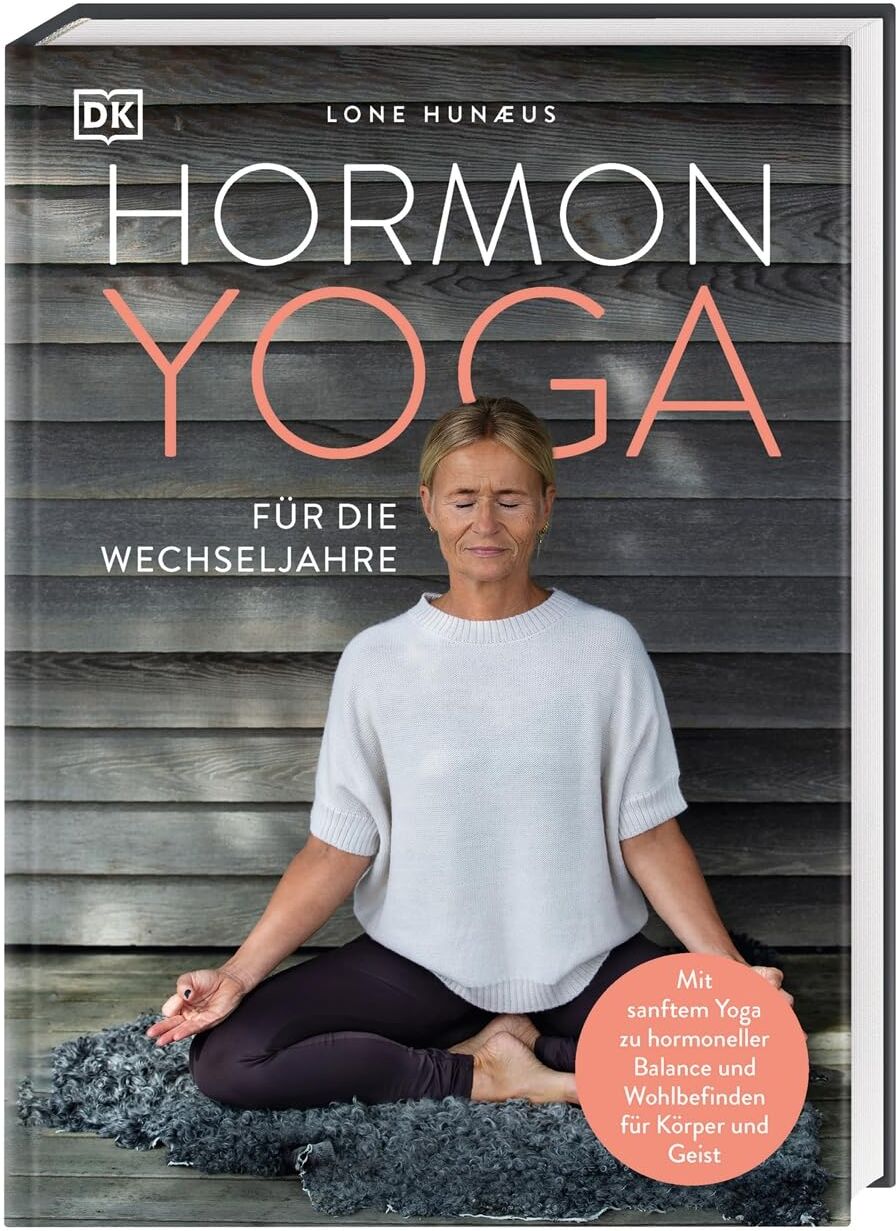Lone Hunæus - Hormonyoga für die Wechseljahre: Mit sanftem Yoga zu hormoneller Balance und Wohlbefinden für Körper und Geist. 14 Yoga-Serien – auch für Anfängerinnen - Preis vom 12.10.2026 11:37:12 h