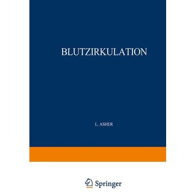 Blutzirkulation. 2 Teile. 1926/27, Set von A. Bethe, Springer Berlin, 978-3-642-48525-1