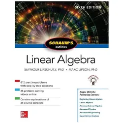 Linear Algerbra - Schaum's outlines, Schulbücher von Seymour Lipschutz, Marc Lipson