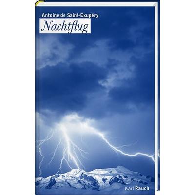 Nachtflug, Gebundene Ausgabe von Antoine de Saint-Exupery, Karl Rauch Verlag GmbH & Co. KG, 978-3-7920-0071-7
