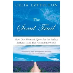 The Scent Trail, Reisebücher von Celia Lyttelton