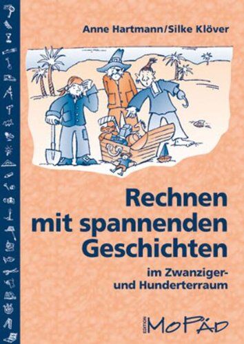 Anne Hartmann - Rechnen mit spannenden Geschichten im Zwanziger- und Hunderterraum - Preis vom 09.10.2026 07:28:09 h