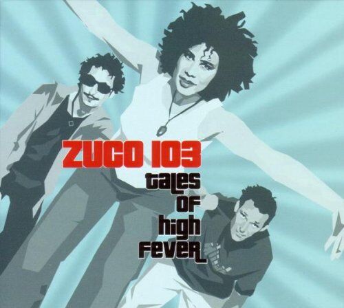 Zuco 103 - Tales of High Fever - Preis vom 11.10.2026 03:10:56 h