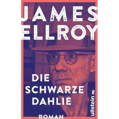 Die schwarze Dahlie, Taschenbuch von James Ellroy, Ullstein Taschenbuch, 978-3-548-29000-3
