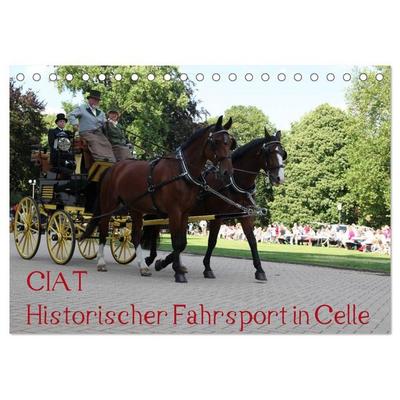 CIAT - Historischer Fahrsport in Celle (Tischkalender 2027 DIN A5 quer), CALVENDO Monatskalender