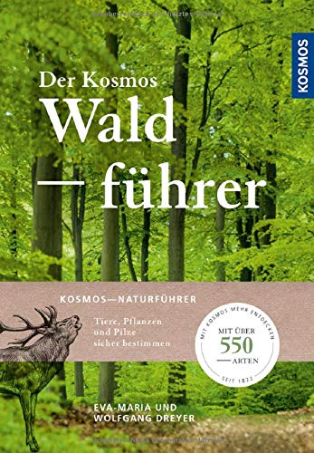 Wolfgang Dreyer - Der Kosmos Waldführer - Preis vom 17.10.2026 19:25:27 h