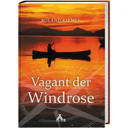 Vagant der Windrose, Biografien von Roland Kiemle