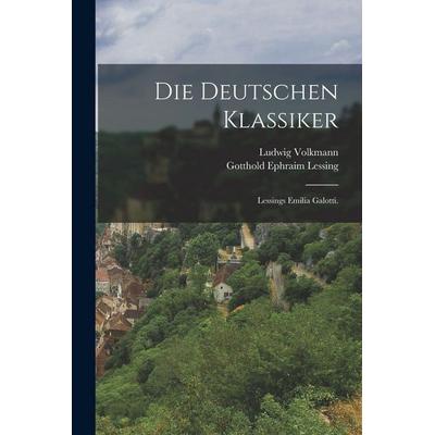 Die deutschen Klassiker, Taschenbuch von Ludwig Volkmann, Legare Street Press, 978-1-01-727839-2