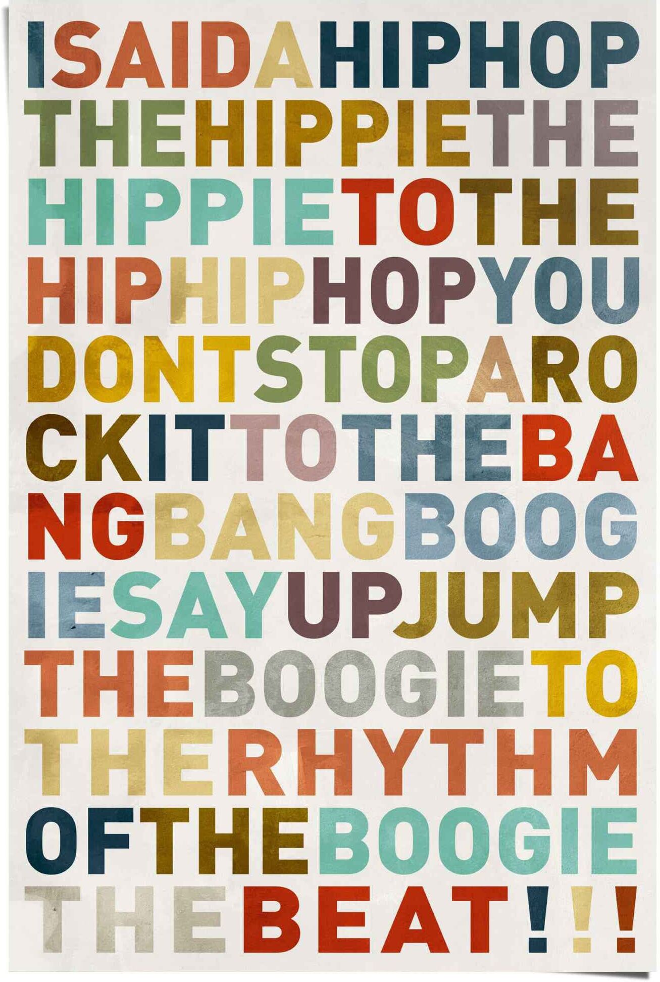 Reinders! Poster REINDERS "Poster I said a HipHop Farbig - Hip-Hop - Songtext - Musik", bunt (farbe bild(er): mehrfarbig), B:61cm H:91,5cm, Papier, Bilder, Poster farbe bild(er): mehrfarbig B/H/T: 61cm x 91,5cm, Musiker, 1 Stk.