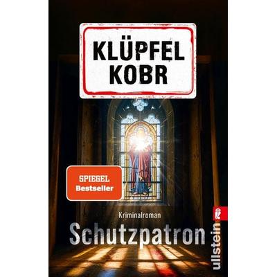 Schutzpatron, Taschenbuch von Volker Klüpfel,Michael Kobr, Ullstein Taschenbuch, 978-3-548-07406-1