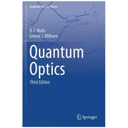 Quantum Optics, Fachbücher von D. F. Walls, Gerard J. Milburn
