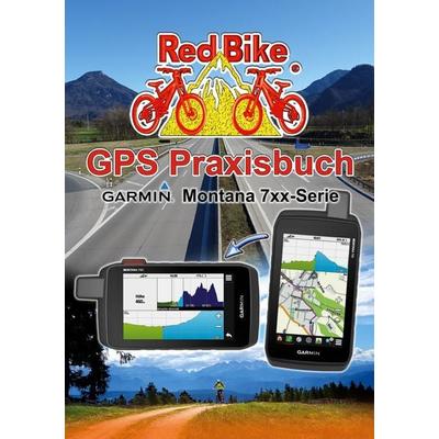 GPS Praxisbuch Garmin Montana 7xx-Serie, Taschenbuch von , BoD – Books on Demand, 978-3-7534-0479-0