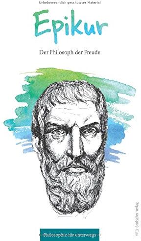 Florian Russi - Epikur: Der Philosoph der Freude (Philosophie für unterwegs) - Preis vom 10.10.2026 11:48:34 h