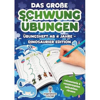 Dinosaurier Edition - Das große Schwungübungen Übungsheft ab 4 Jahre - Dinosaurier Edition, Taschenbuch von Inspirations Lounge, Lucid Page Media,