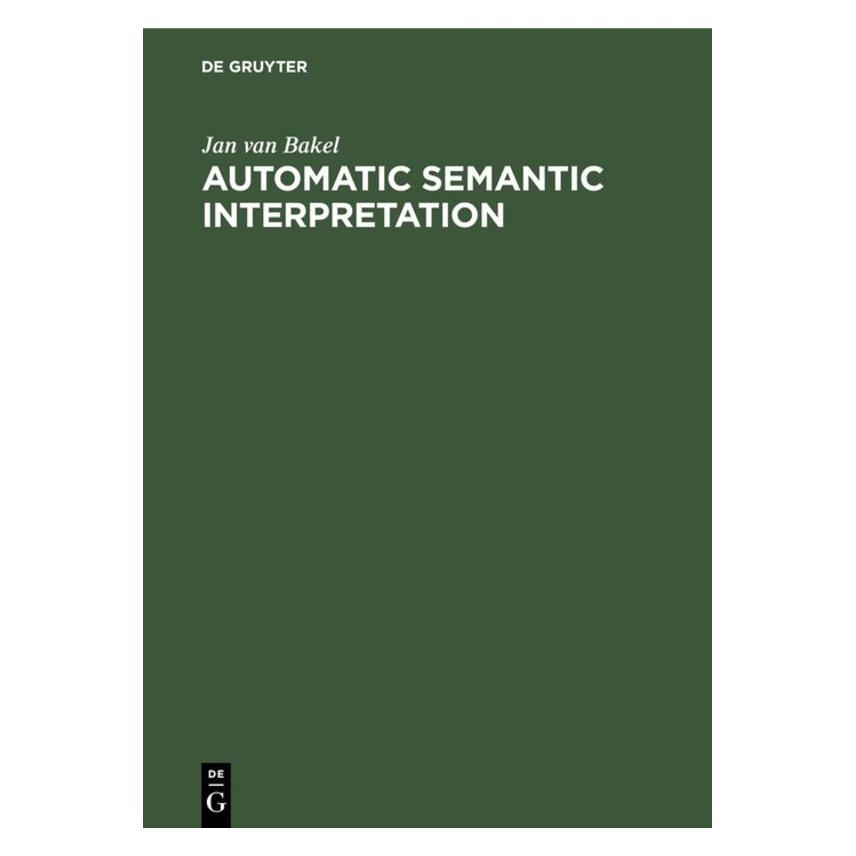 De Gruyter Bakel:Automatic Semantic Interpretation (67761546)