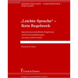 „Leichte Sprache“ – Kein Regelwerk, Fachbücher von Bettina M. Bock