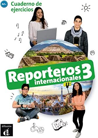 Equipo Editorial - Reporteros internacionales 3, A2+ : cuaderno de ejercicios - Preis vom 09.10.2026 07:28:09 h