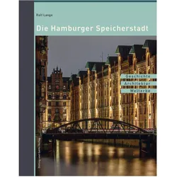 Die Hamburger Speicherstadt, Fachbücher von Ralf Lange