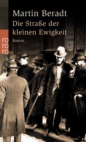 Martin Beradt - Die Straße der kleinen Ewigkeit. Ein Roman aus dem Berliner Scheunenviertel. - Preis vom 09.10.2026 07:28:09 h