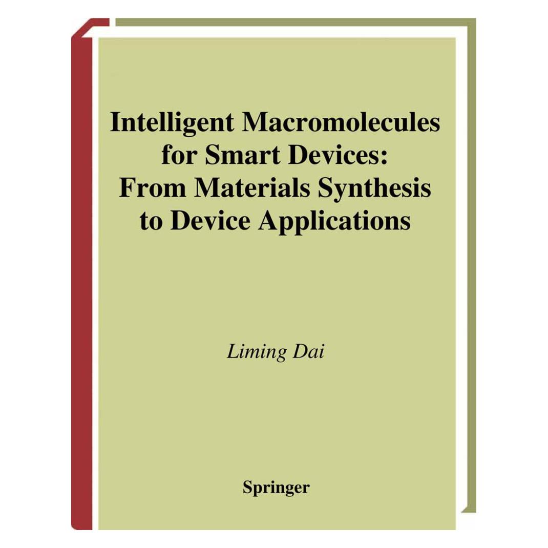 Springer Intelligent Macromolecules for Smart Devices (Englisch, Softcover, Liming Dai) (55381382)