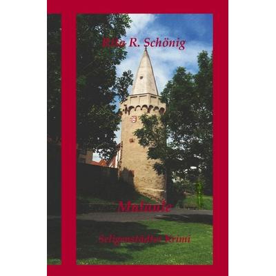 Seligenstädter Krimi / Mulaule, Taschenbuch von Rita Renate Schönig, Epubli, 978-3-7502-0570-3