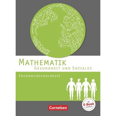 Mathematik Fachhochschulreife Gesundheit und Soziales. Schülerbuch, Taschenbuch von Juliane Brüggemann,Hildegard Michael,Kathrin Rüsch,Magdalena