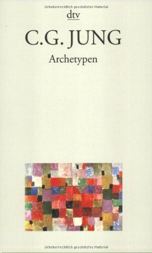 Jung, Carl Gustav - C.G. Jung-Taschenbuchausgabe, Archetypen - Preis vom 07.10.2026 11:45:10 h