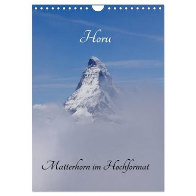 Horu Matterhorn im Hochformat (Wandkalender 2026 DIN A4 hoch), CALVENDO Monatskalender