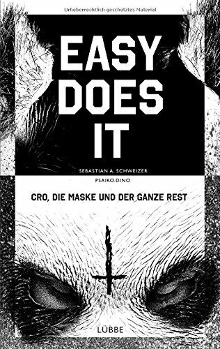 Schweizer, Sebastian Andrej - Easy does it: CRO, die Maske und der ganze Rest - Preis vom 04.10.2026 03:51:26 h