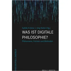 Was ist digitale Philosophie?, Fachbücher von Maria Schwartz, Gabriele Gramelsberger, Jörg Noller, Sybille Krämer