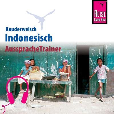 Reise Know-How Kauderwelsch AusspracheTrainer Indonesisch - Gunda Urban, Audio, 9783958520530