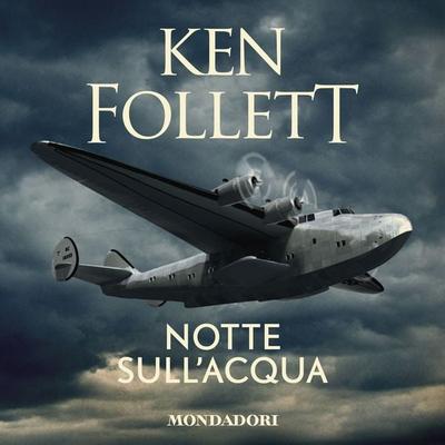 Notte sull'acqua - Ken Follett, Audio, 9788852151538