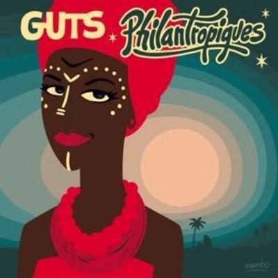 Guts: Philantropiques - GUTS, CD