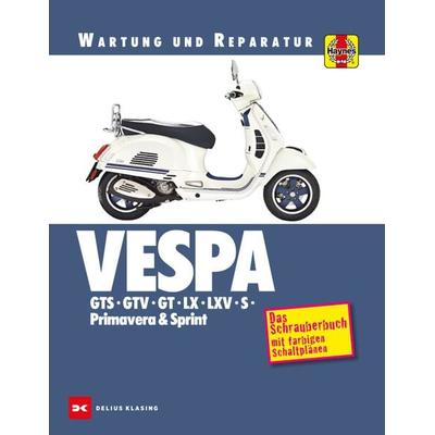 Vespa GTS, GTV, GT, LX, LXV, S, Primavera & Sprint, Taschenbuch von Matthew Coombs, Delius Klasing, 978-3-667-11859-2