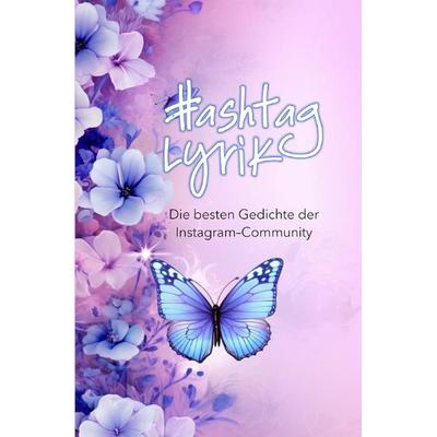 Hashtag Lyrik, Taschenbuch von Florian Kottmair, Epubli, 978-3-7375-6580-6