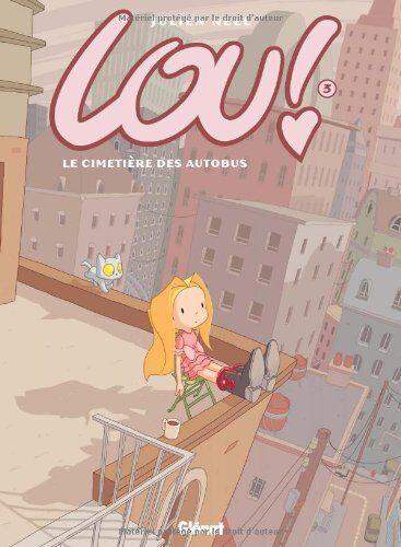 Lou !. Vol. 3. Le cimetière des autobus - Preis vom 18.10.2026 19:22:15 h