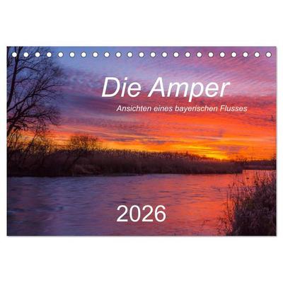 Die Amper - Ansichten eines bayerischen Flusses (Tischkalender 2026 DIN A5 quer), CALVENDO Monatskalender