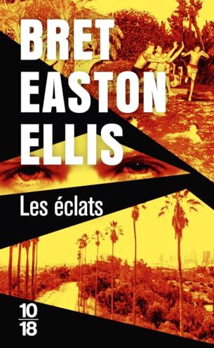 Ellis, Bret Easton - Les éclats - Preis vom 04.10.2026 03:51:26 h