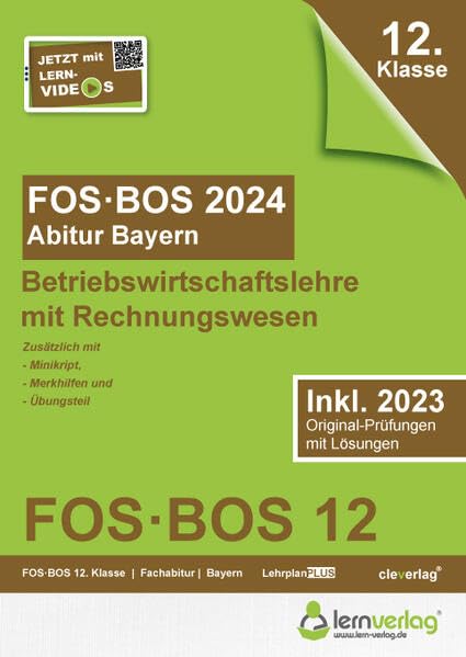 lern.de Bildungsgesellschaft mbH - Abiturprüfung FOS/BOS Bayern 2024 Betriebswirtschaftslehre mit Rechnungswesen 12. Klasse: Fachabitur BwR FOS BOS Bayern 2024 - Preis vom 30.09.2026 22:30:23 h