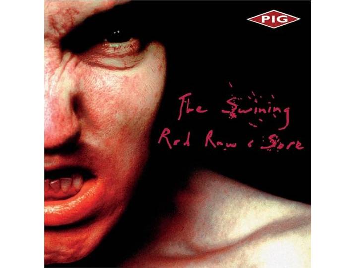 The Swining/Red Raw & Sore