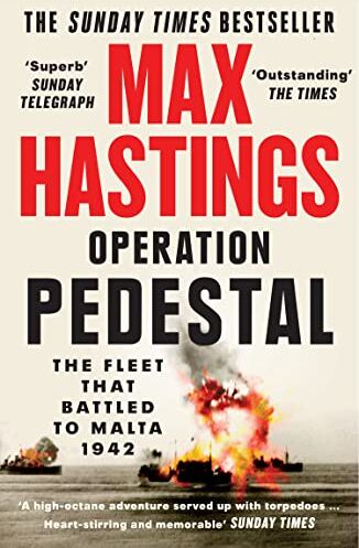 Max Hastings - Operation Pedestal: A Times Book of the Year 2021 - Preis vom 18.10.2026 19:22:15 h