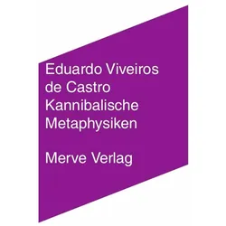 Kannibalische Metaphysiken, Fachbücher von Eduardo Viveiros de Castro, Eduardo, Viveiros de Castro
