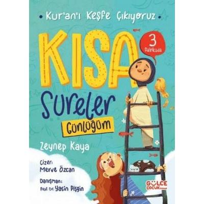 Kisa Sureler Günlügüm, Taschenbuch von Zeynep Kaya, Gülce Cocuk