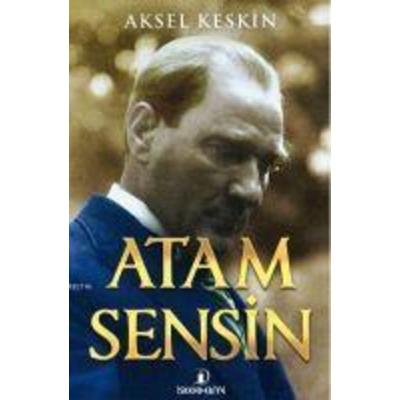 Atam Sensin, Taschenbuch von Aksel Keskin, Iskenderiye Kitap
