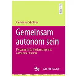 Gemeinsam autonom sein, Fachbücher von Christiane Schöttler