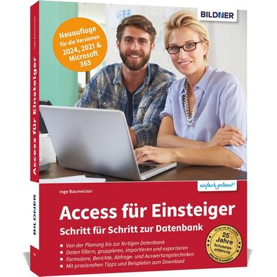 Access für Einsteiger - Schritt für Schritt zur Datenbank, Taschenbuch von Inge Baumeister, Bildner Verlag, 978-3-8328-0533-3