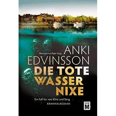 Die tote Wassernixe, Taschenbuch von Anki Edvinsson, Edition M, 978-2-496-71042-7