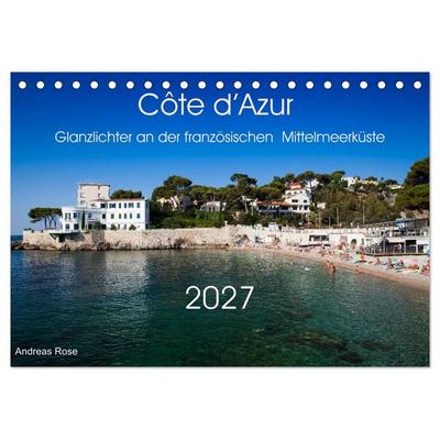 Côte d’Azur Glanzlichter an der französischen Mittelmeerküste (Tischkalender 2027 DIN A5 quer), CALVENDO Monatskalender