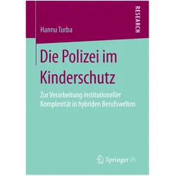 Die Polizei im Kinderschutz, Fachbücher von Hannu Turba